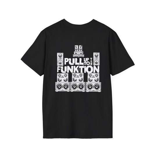 Pull Up To The Funktion T-Shirt